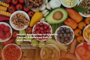Holistic Approaches to Appetite Control: A Balanced Path to Well-Being